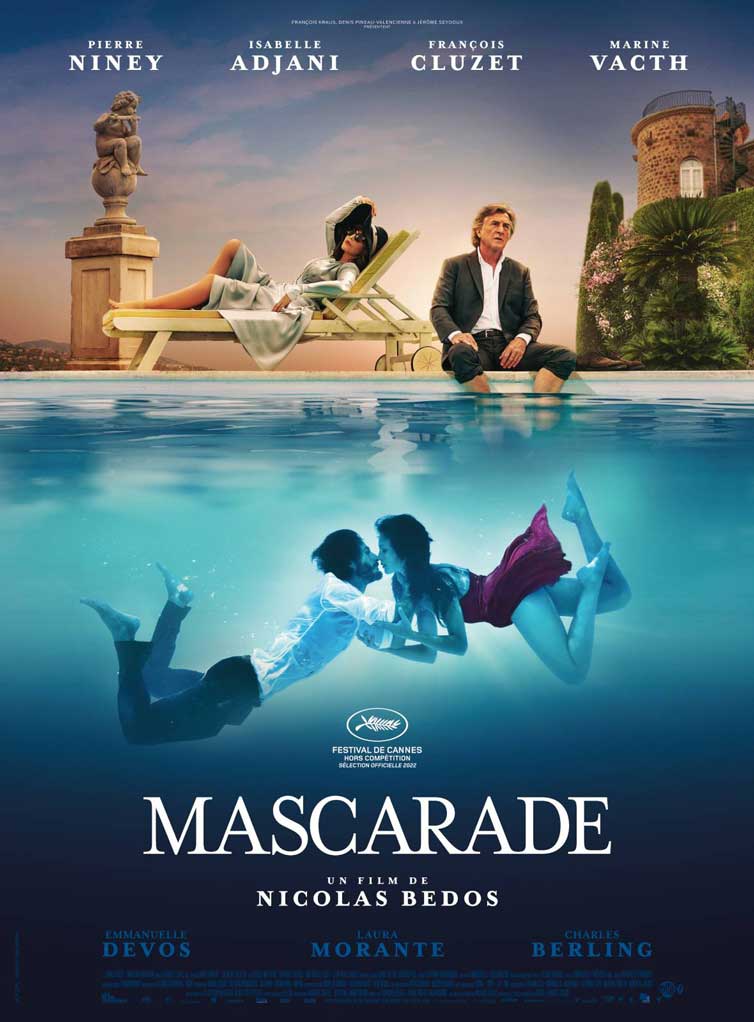 MASCARADE - un film de Nicolas BEDOS - 2022